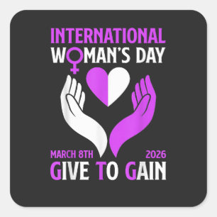 Adesivo Quadrado Dê para Ganhe Feliz Dia das Mulheres