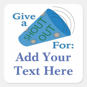 Adesivo Quadrado Dê um grito personalizado