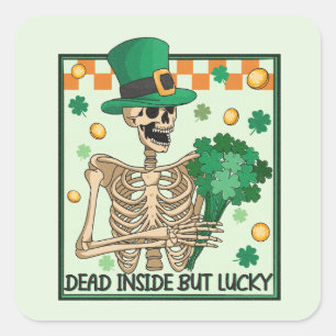 Adesivo Quadrado Dead Inside But Lucky St Patricks