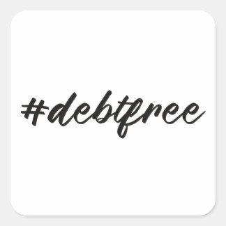 Adesivo Quadrado #debtfree (Hashtag Debt Free) Caneta do pincel