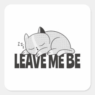 Adesivo Quadrado Deixe-me ser um gato preguiçoso