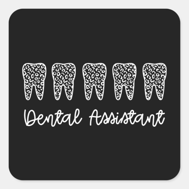 Adesivo Quadrado Dental Assistant | Gifts for Assistant Dentist (Frente)