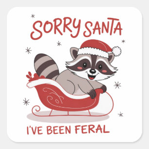 Adesivo Quadrado Desculpe Papai Noel, Eu Fui Feroz Natal Divertido