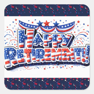 Adesivo Quadrado Design de Celebração de Aposentadoria Feliz Patrió