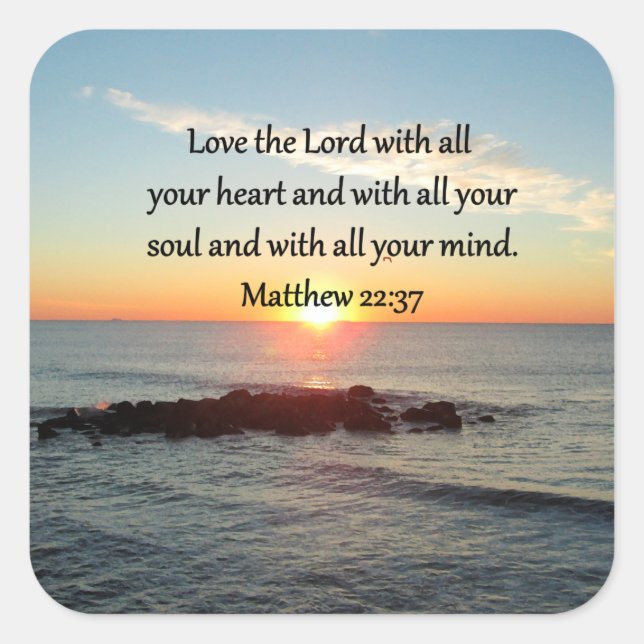 Adesivo Quadrado Design DE SCRIPTURE SUNRISE DE MATTHEW 22:37 PACÍF (Frente)