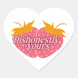 Adesivo Quadrado Desonestamente seus morangos por Haley - Sticker