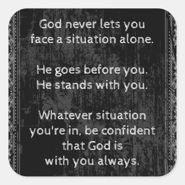 Adesivo Quadrado Deus está sempre com você. Nunca está sozinho (Frente)