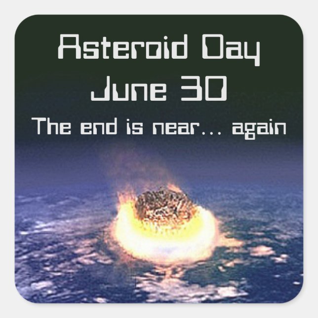 Adesivo Quadrado Dia Asteroide 30 de junho (Frente)