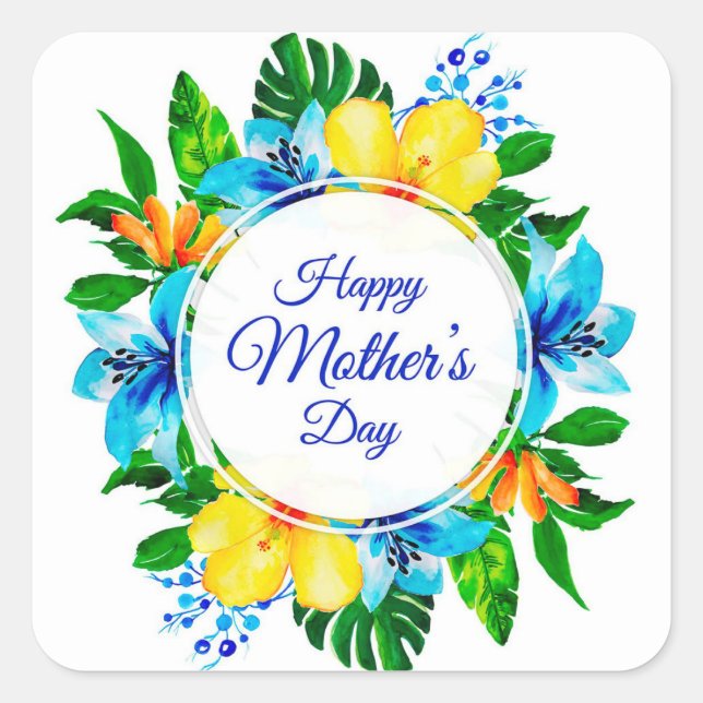 Adesivo Quadrado Dia de as mães Feliz Floral Azul Tropical e Amarel (Frente)