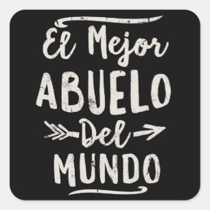Adesivo Quadrado Dia de os pais de Avô El Mejor Abuelo Del Mundo