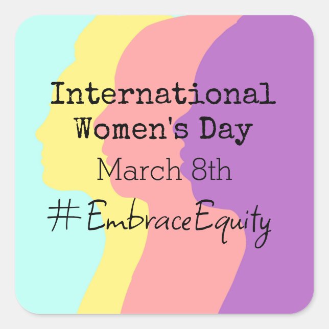 Adesivo Quadrado Dia Internacional da Mulher é 8 de março (Frente)