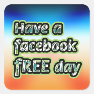 Adesivo Quadrado Dia Livre do Facebook