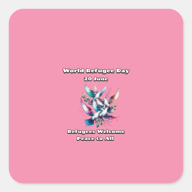 Adesivo Quadrado Dia Mundial dos Refugiados. Refugiados bem-vindos. (Frente)
