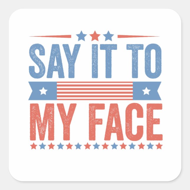 Adesivo Quadrado Diga à minha Eleição Face Kamala Harris (Frente)