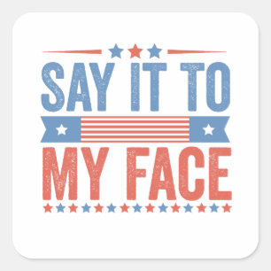 Adesivo Quadrado Diga à minha Eleição Face Kamala Harris