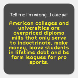 Adesivo Quadrado Diga-me que sou faculdade e universidades american