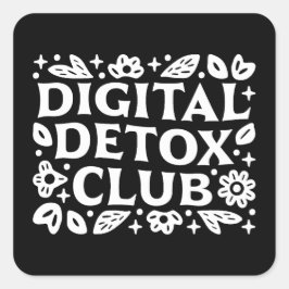 Adesivo Quadrado Digital detox club girls support group motivation