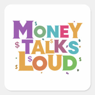 Adesivo Quadrado Dinheiro Fala Alto