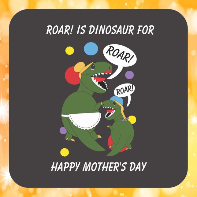 Adesivo Quadrado Dinossauro dia de as mães Engraçado Da Filha (A mother's day sticker featuring a mom dinosaur and a trex daughter.)