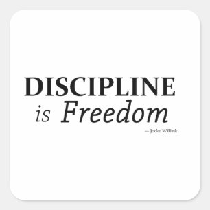Adesivo Quadrado Disciplina é liberdade