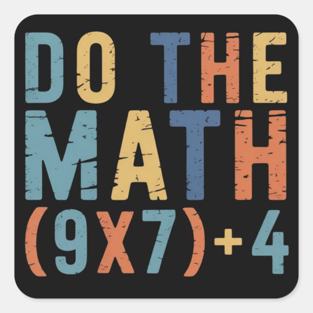 Adesivo Quadrado Do The Math 67 Meme Funny Six Seven Teacher  (Frente)