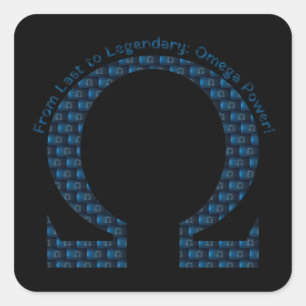 Adesivo Quadrado Do Último ao Legendário: Omega Power!