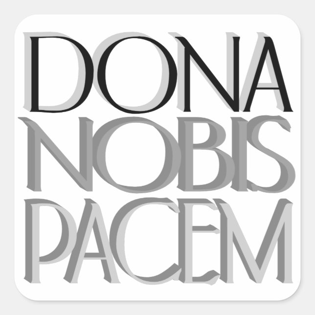 Adesivo Quadrado Dona Nobis Pacem | Dê-nos paz (Frente)