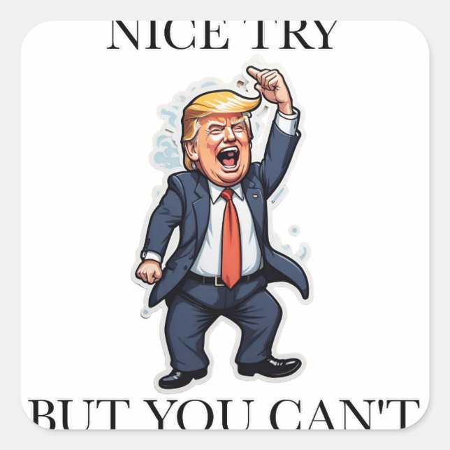 Adesivo Quadrado Donald Trump Nice Tentar (Frente)