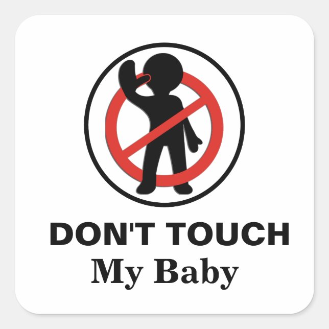 Adesivo Quadrado Don't Touch My Baby (Frente)