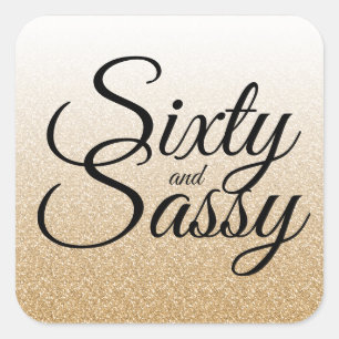 Adesivo Quadrado Dourado Mouro Luminoso 60 e Sassy 60º Aniversário