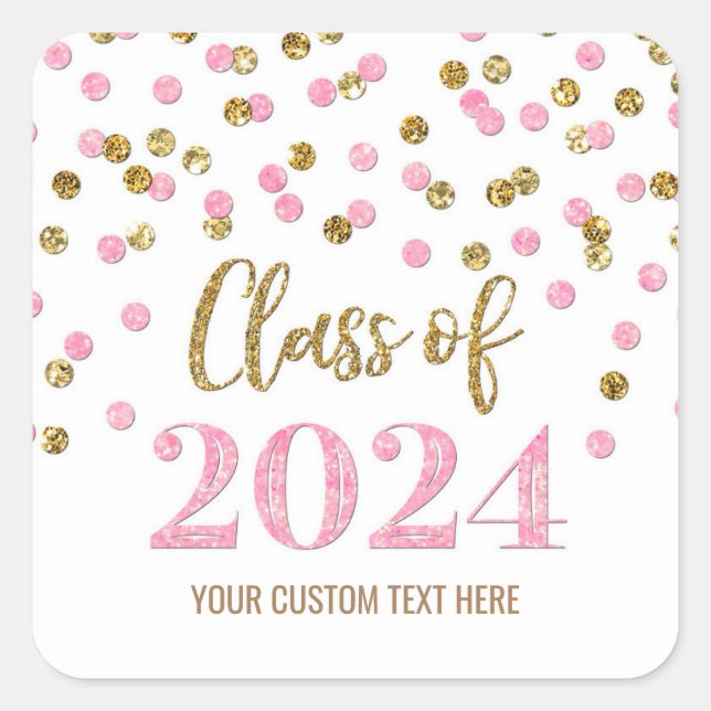 Adesivo Quadrado Dourado Pink Confetti Graduation 2024 Square Stick (Frente)