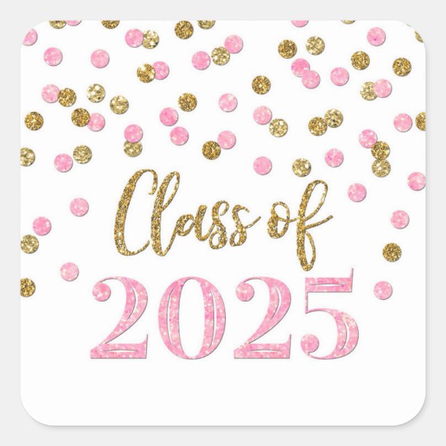 Adesivo Quadrado Dourado Pink Confetti Graduation 2025 Square Stick (Frente)