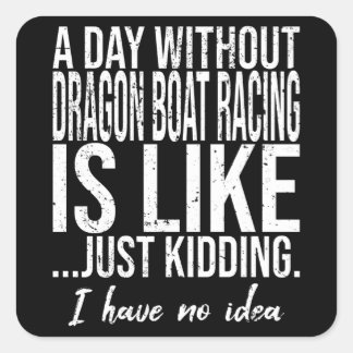 Adesivo Quadrado Dragon Boat Racing funny gift idea