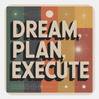 Adesivo Quadrado Dream, Plan, Execute
