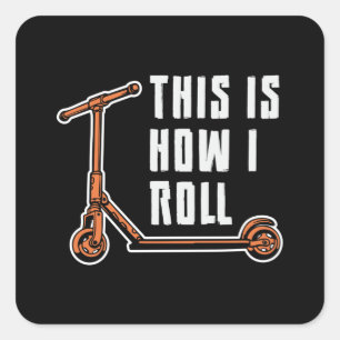 Adesivo Quadrado Driver De patinete É Assim Que Eu Rolo O Stunt Vin
