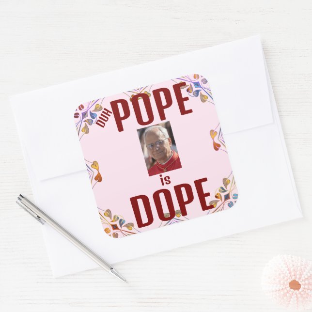 Adesivo Quadrado Duh Pope is Dope Sticker (Envelope)