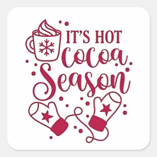 Adesivo Quadrado É a estação de chocolate quente Natal Cacoa