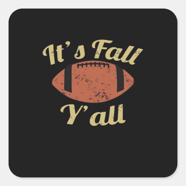 Adesivo Quadrado É a queda de Y’all mínima essencial (Frente)