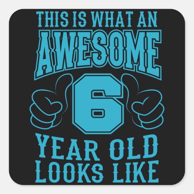 Adesivo Quadrado É ISSO QUE UM ANIVERSÁRIO 6 DE 6 ANOS DE IDADE Ani (Frente)