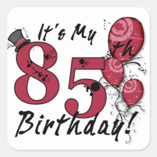 Adesivo Quadrado É o meu autocolante de balões do 85º aniversário