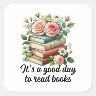 Adesivo Quadrado É um bom dia para ler livros