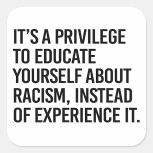 Adesivo Quadrado É um privilégio se educar