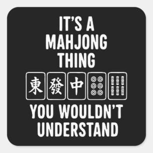 Adesivo Quadrado É uma coisa de Mahjong que você não entenderia