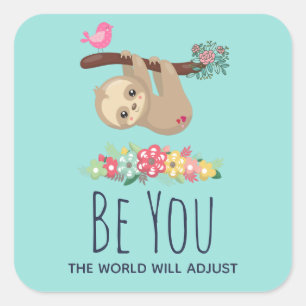 Adesivo Quadrado É você que o mundo ajustará a preguiça engraç