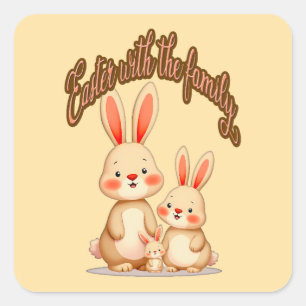 Adesivo Quadrado Easter Is Better with Family – Cute - Autocolante