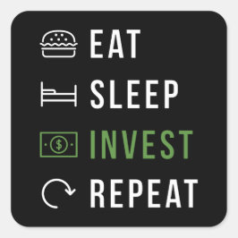 Adesivo Quadrado Eat Sleep Invest Repetir Investidor de Capital
