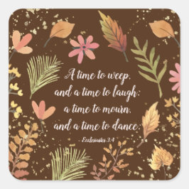 Adesivo Quadrado Eclesiastas 3:4, um tempo para chorar, um tempo pa