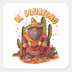 Adesivo Quadrado El Squatcho Bigfoot com Maraca, Sombrero e Ponc