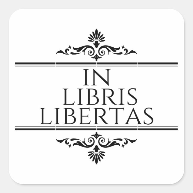 Adesivo Quadrado Em Libris Libertas - Na Liberdade Dos Livros (Frente)