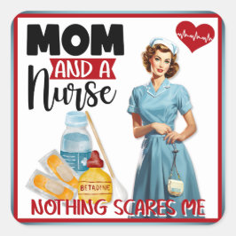 Adesivo Quadrado Enfermeira Nostálgica e Bonita Aperte Mãe e Enferm